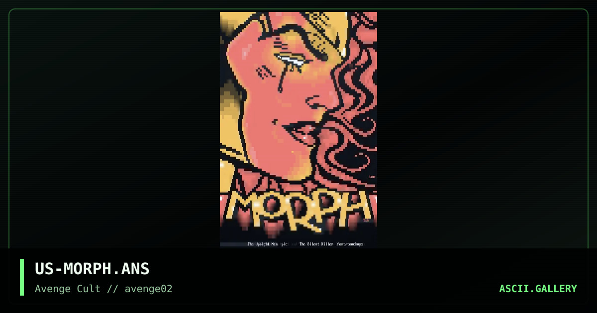 US-MORPH.ANS, by the silent killer, the upright man, 1998