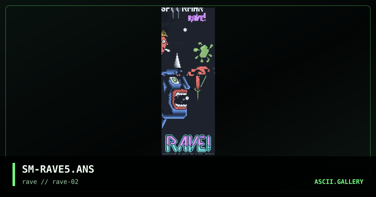 SM-RAVE5.ANS, by spoonman, 1994