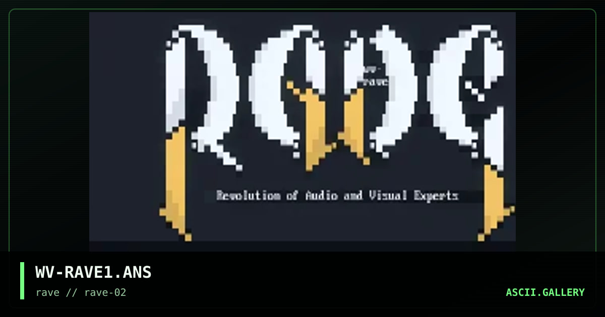 WV-RAVE1.ANS, by wv, 1994