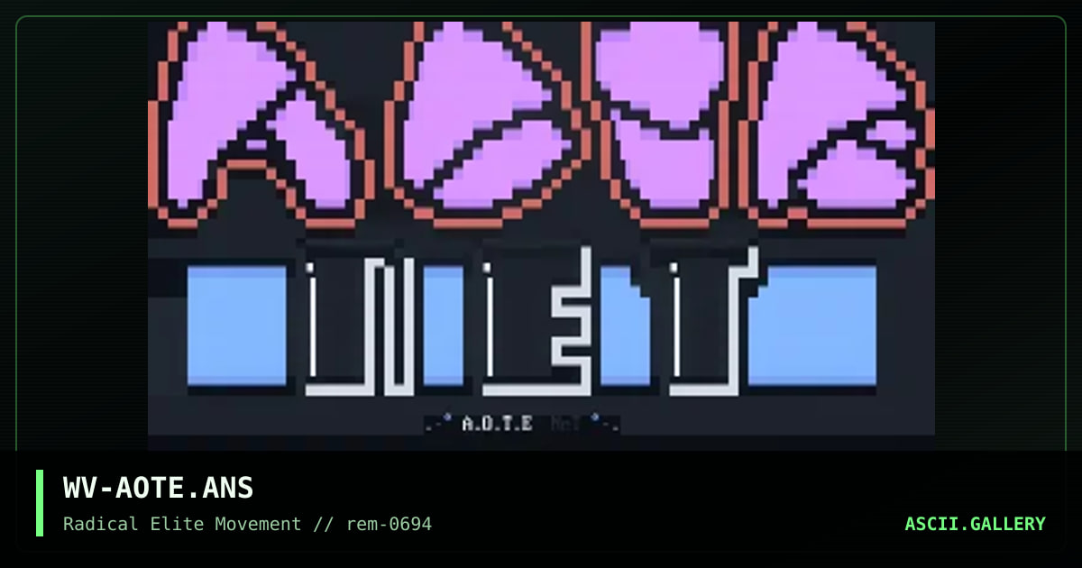WV-AOTE.ANS, by wolverine, 1994