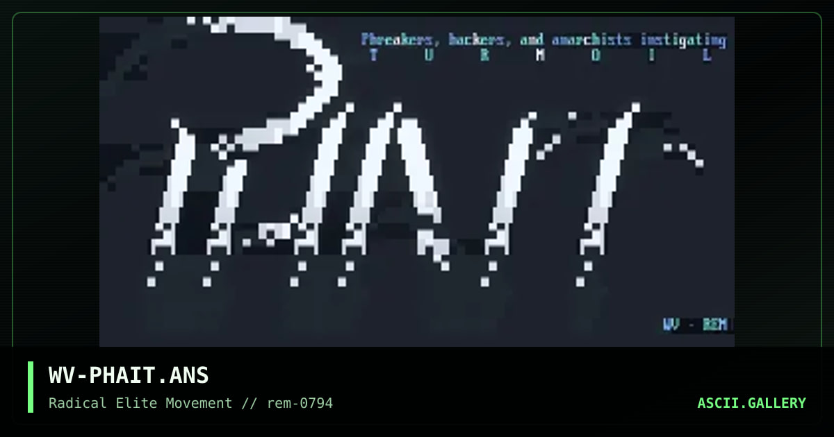 WV-PHAIT.ANS, by wolverine-rem, 1994