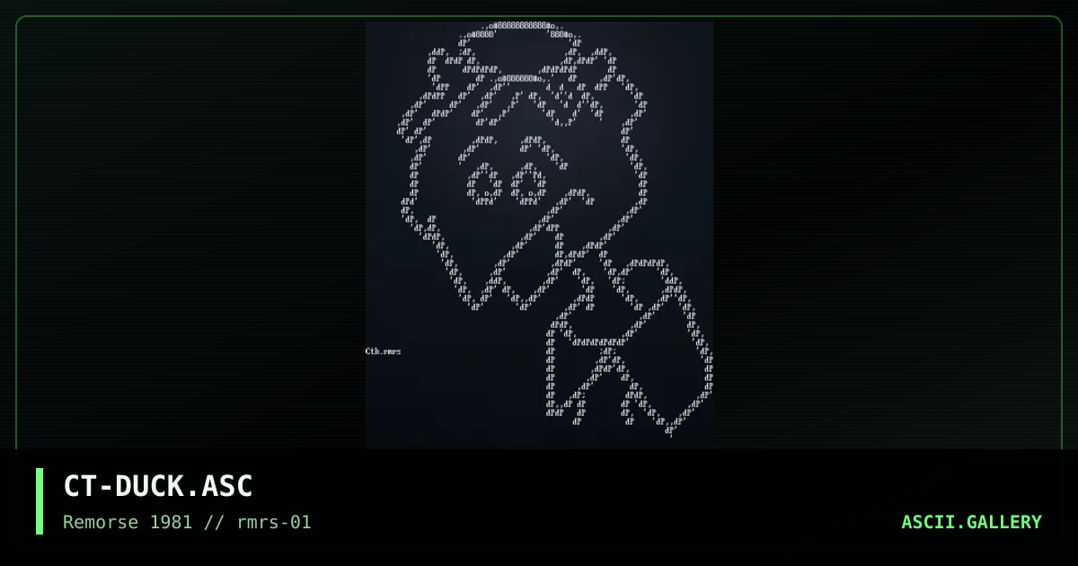 CT-DUCK.ASC, by cthulu rmrs, 1994