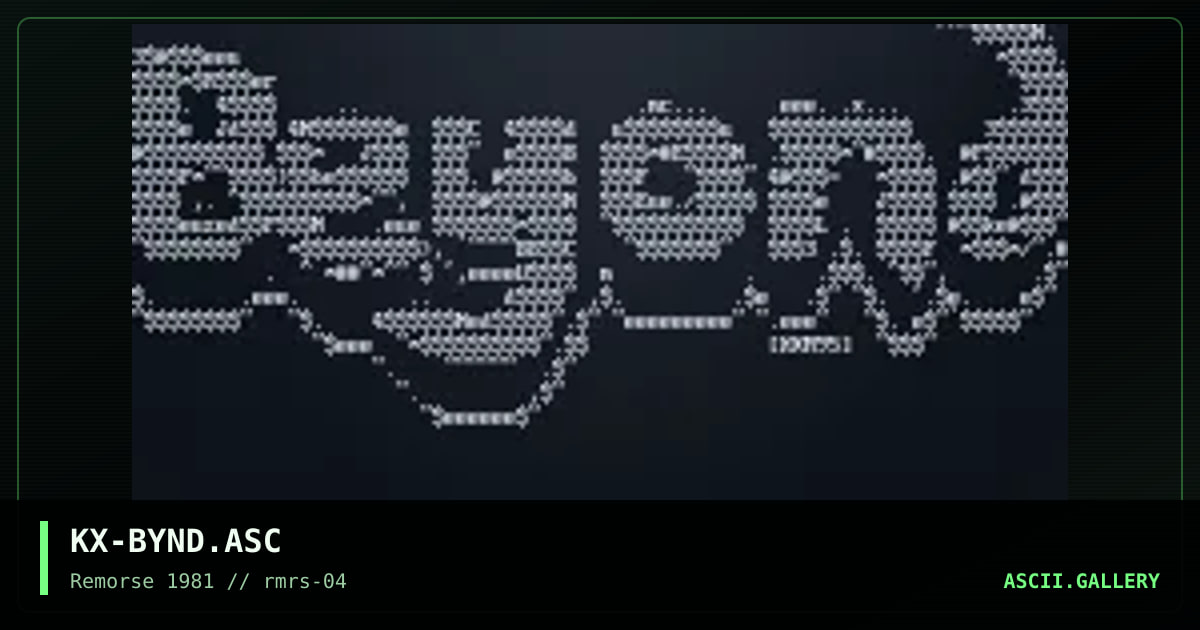 KX-BYND.ASC, by kxmode, 1995