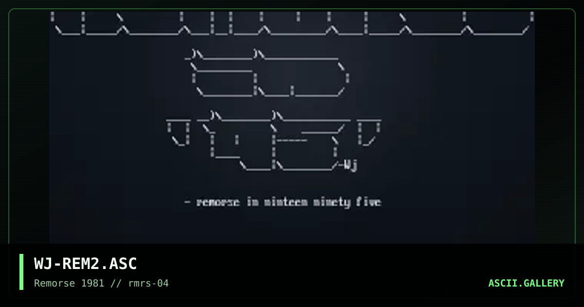 WJ-REM2.ASC, by woj, 1995