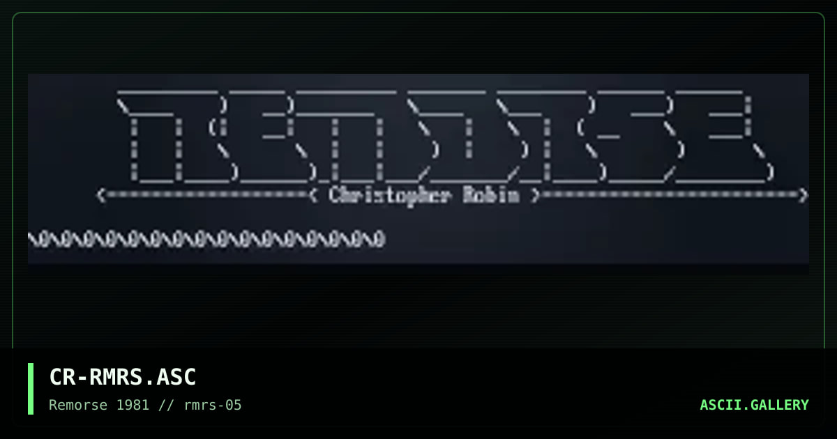 CR-RMRS.ASC, by christopher robin, 1995