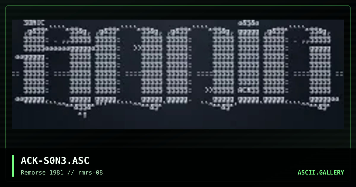 ACK-S0N3.ASC, by arrogance, 1997
