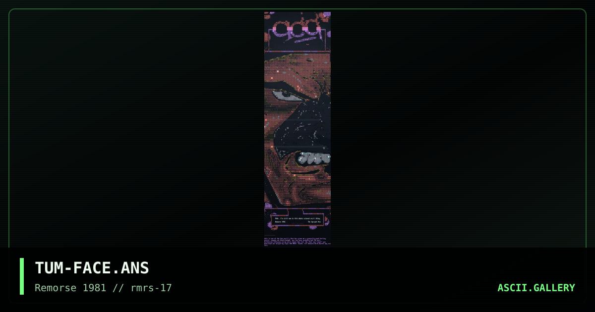 TUM-FACE.ANS, by the upright man, 1997