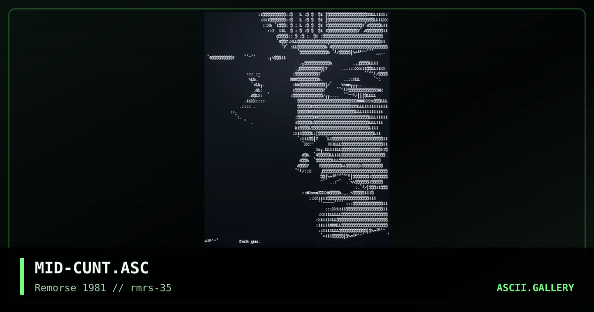 MID-CUNT.ASC, by mydknight, 1999