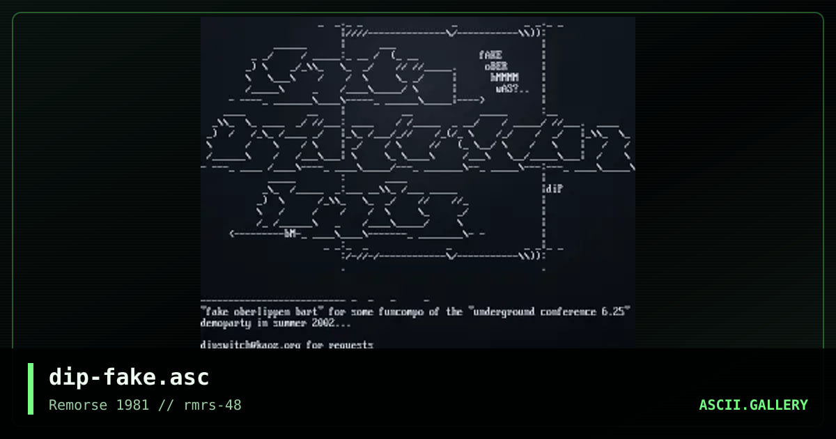 dip-fake.asc, by dipswitch, 2003