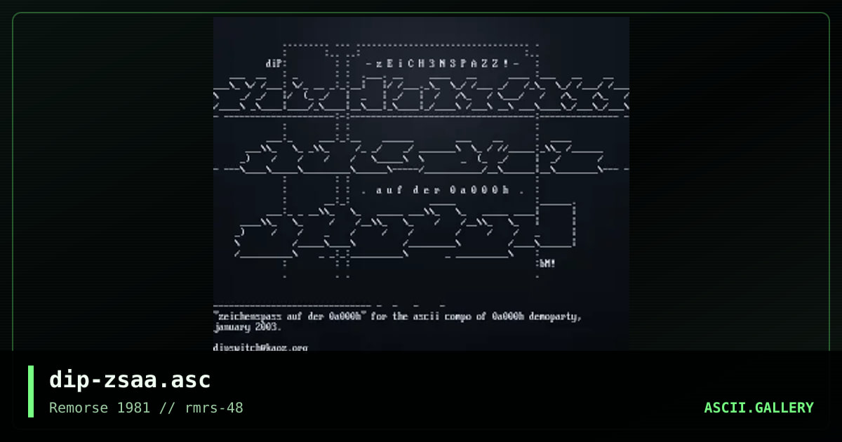 dip-zsaa.asc, by dipswitch, 2003