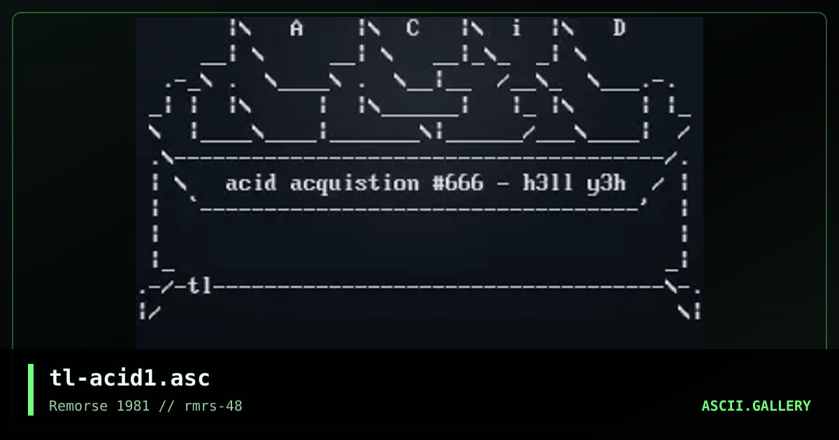 tl-acid1.asc, by tribal, 2003