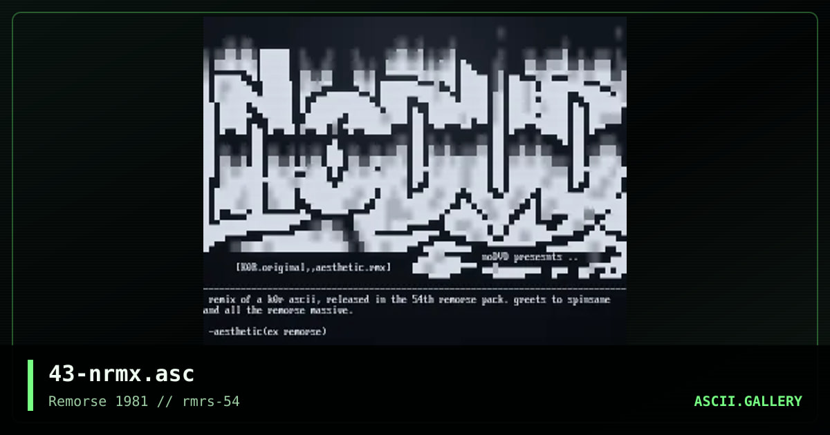 43-nrmx.asc, by aesthetic, 2004