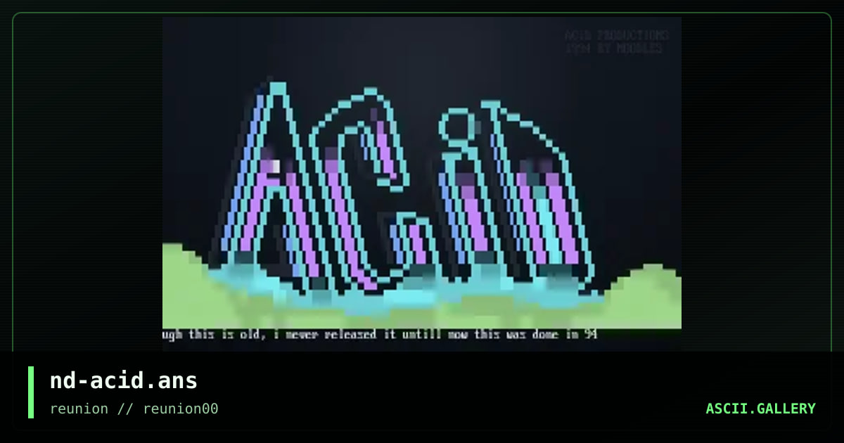 nd-acid.ans, by noodles, 2006