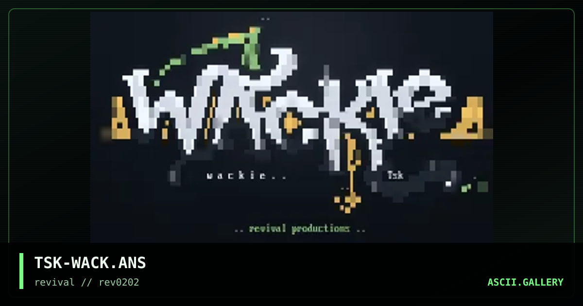 TSK-WACK.ANS, by the silent killer, 2002