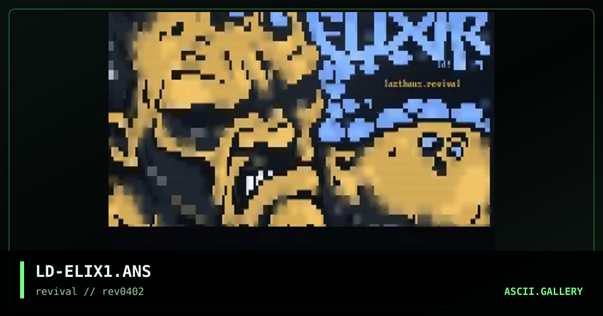 Elixir, by lazthaus, 2002