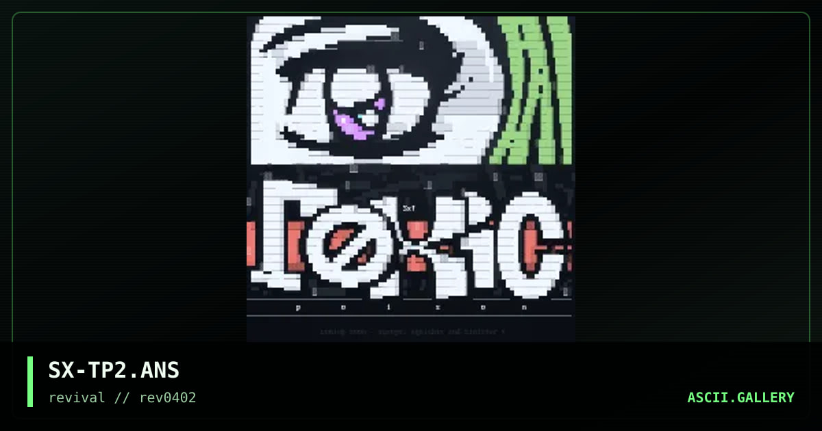 Toxic Poison, by sinister x, 2002