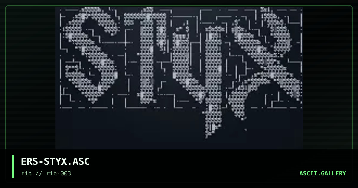 ERS-STYX.ASC, by eraser, 1997