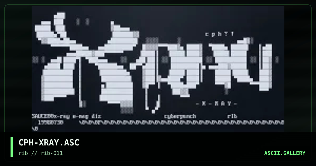 CPH-XRAY.ASC, by cyberpunch, 1998