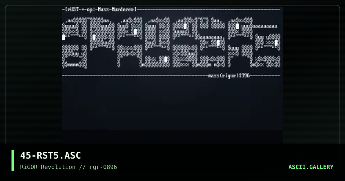 Rust, by mass murderer, 1996