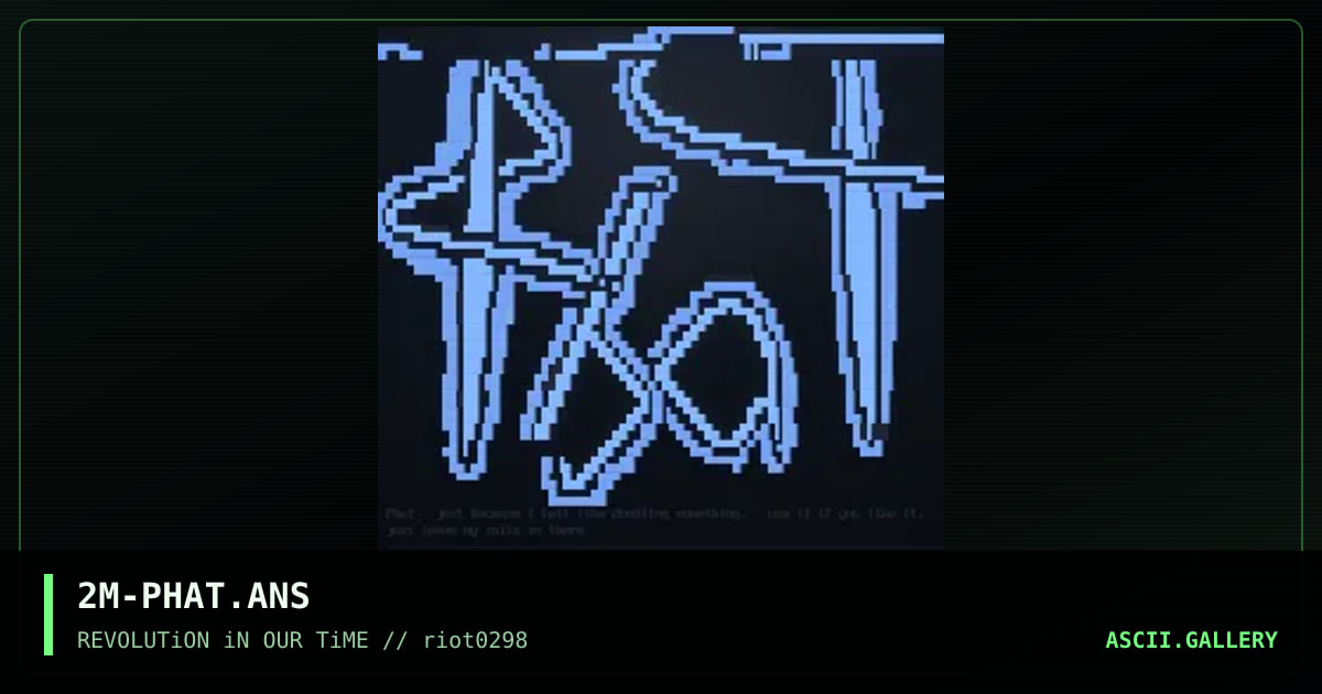 2M-PHAT.ANS, by 2much4u, 1998
