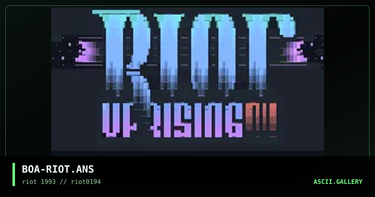 BOA-RIOT.ANS, by boa, 1994