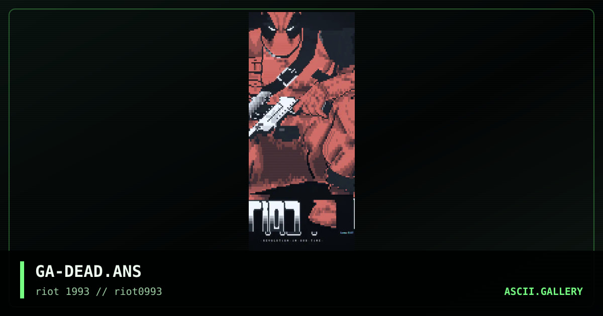 GA-DEAD.ANS, by gamma, 1993