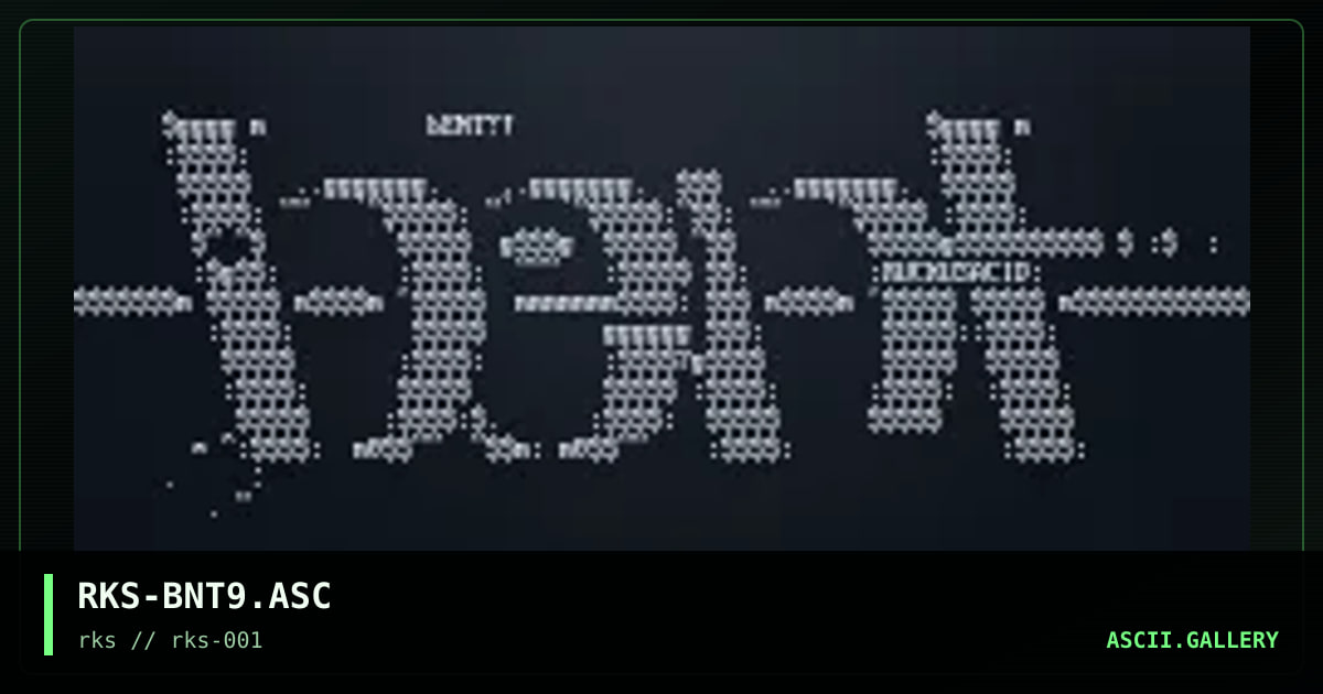 RKS-BNT9.ASC, by ruckus, 1996