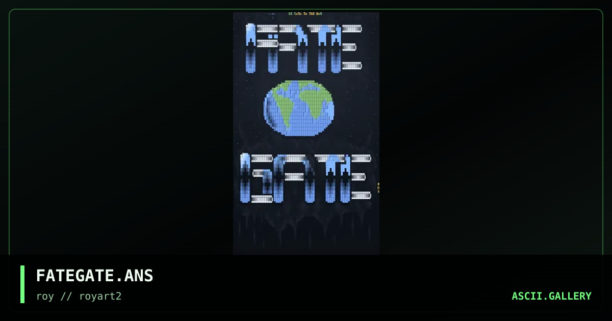 FATEGATE.ANS, by roy, 1994