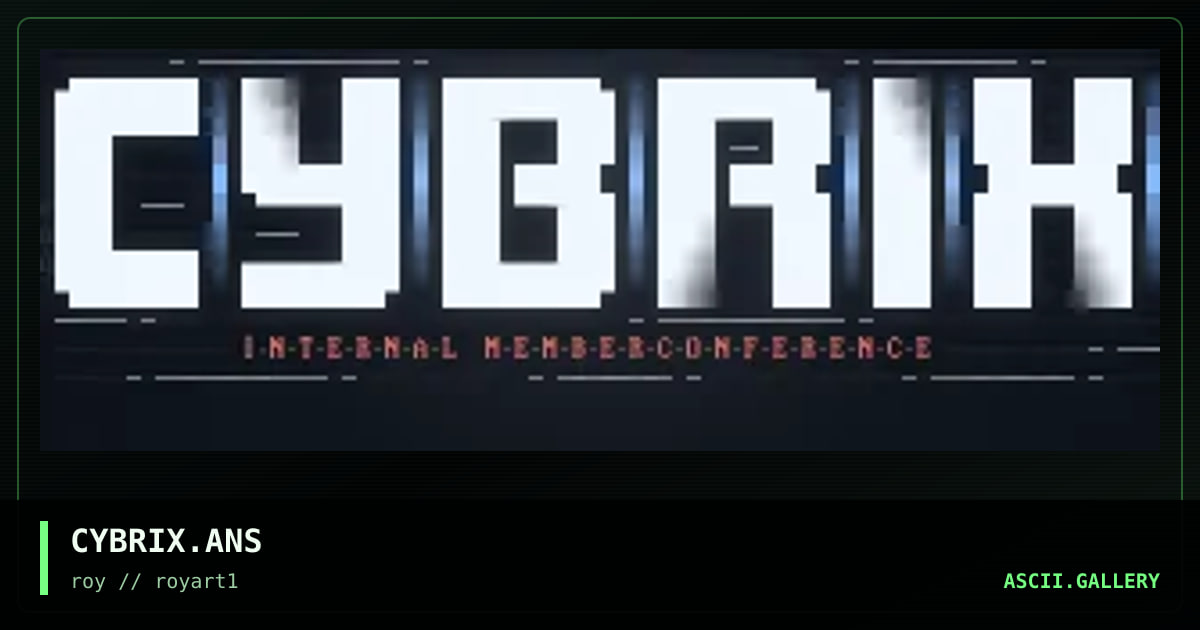 CYBRIX.ANS, by roy, 1994