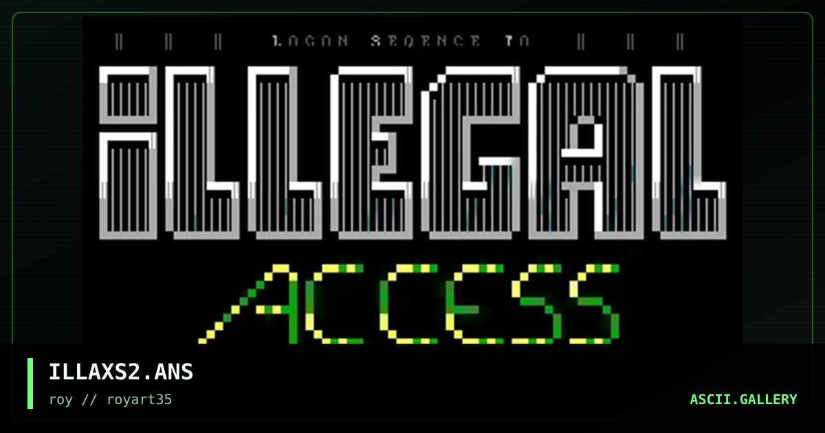 ILLAXS2.ANS, by roy, 1994