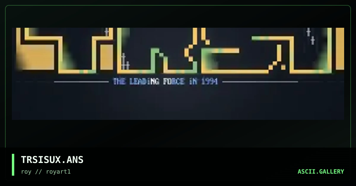 TRSISUX.ANS, by roy, 1994