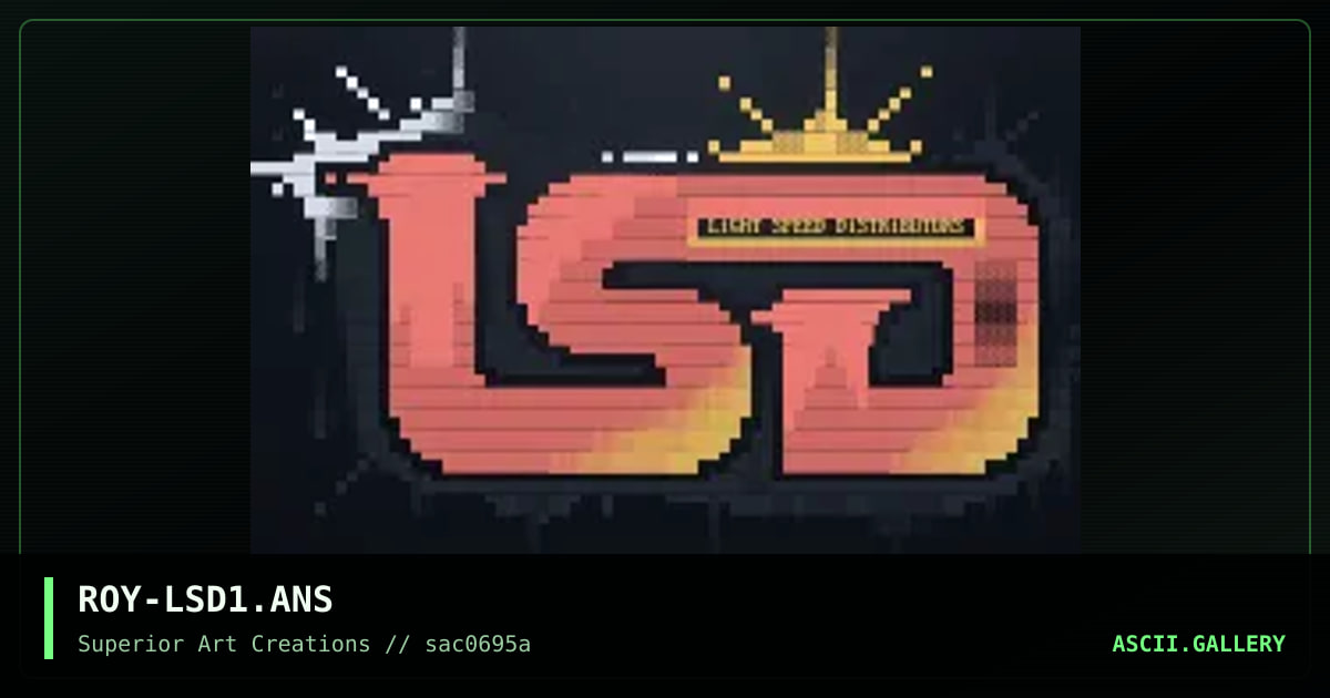 ROY-LSD1.ANS, by roy, 1995