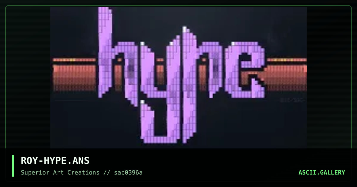 ROY-HYPE.ANS, by roy, 1996