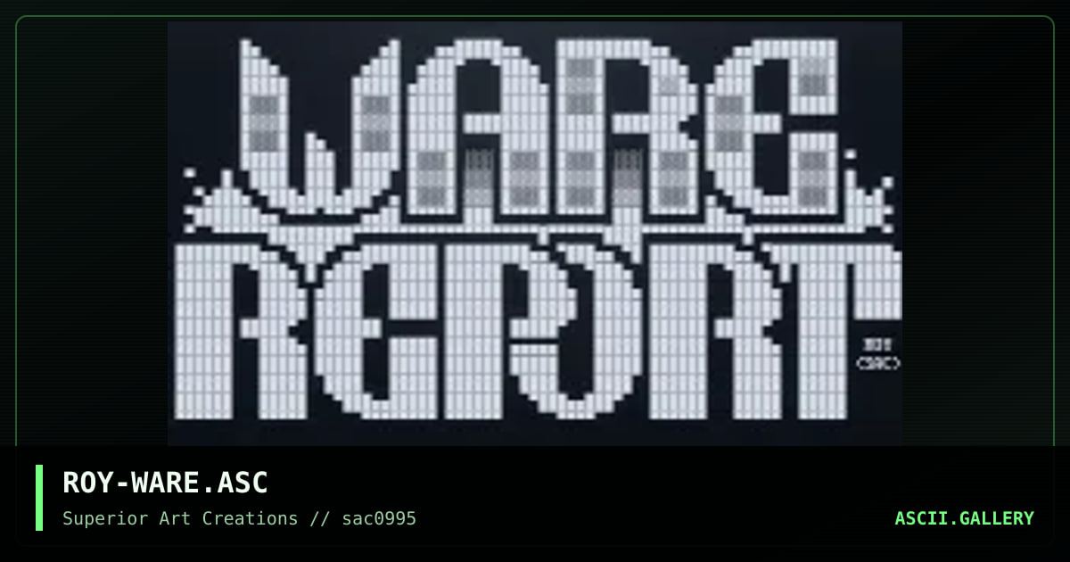 ROY-WARE.ASC, by roy, 1995