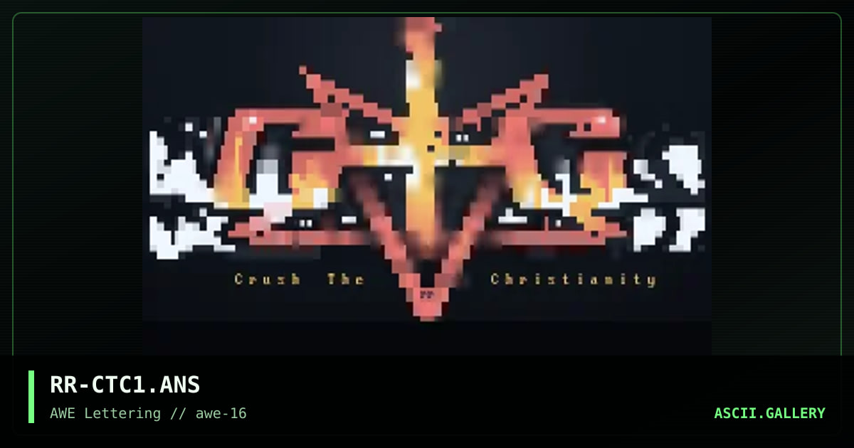 Crush The Christianity, by riddler, 1998