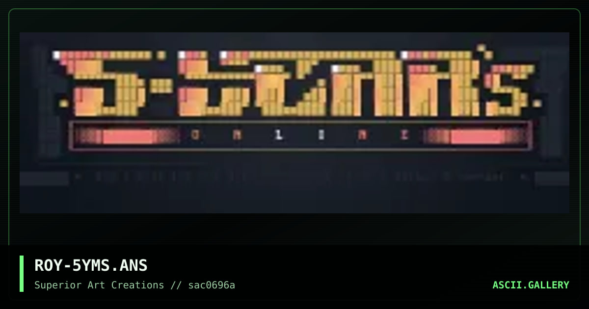 ROY-5YMS.ANS, by roy, 1996