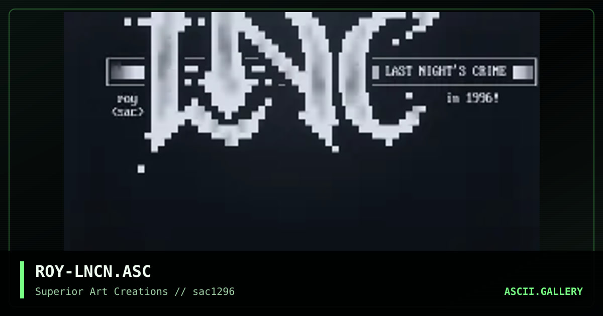 ROY-LNCN.ASC, by roy, 1996