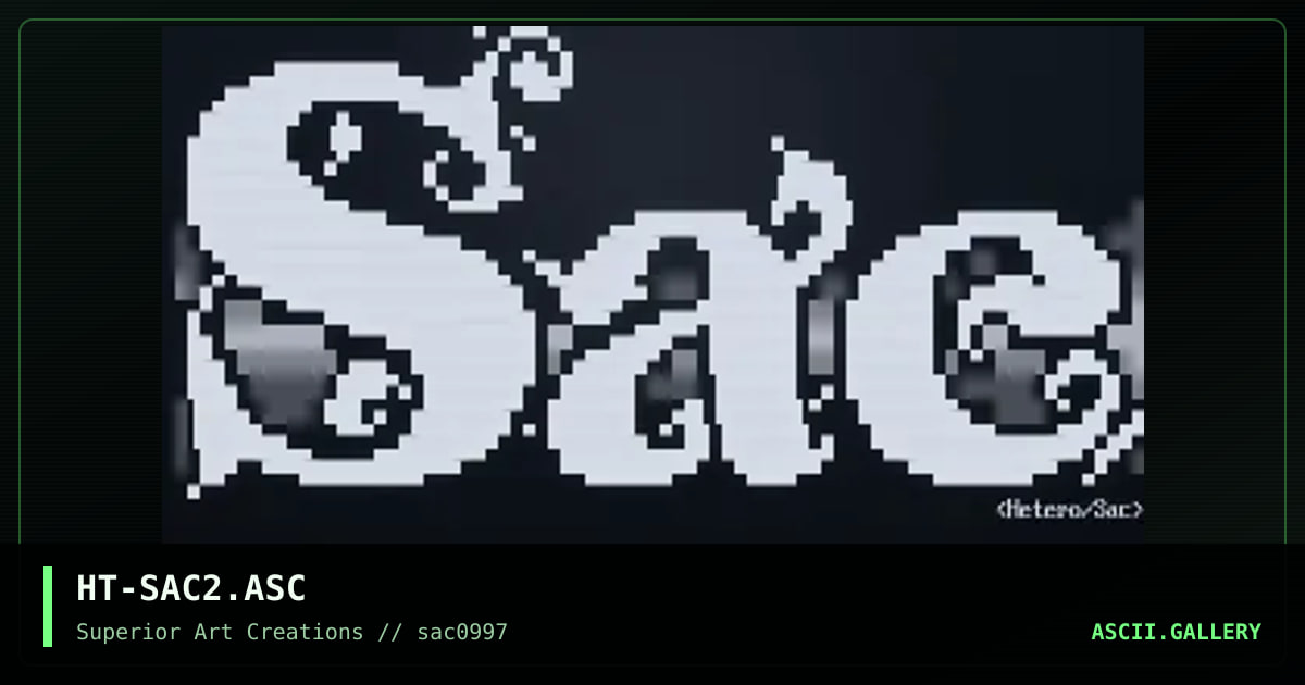 HT-SAC2.ASC, by hetero, 1997