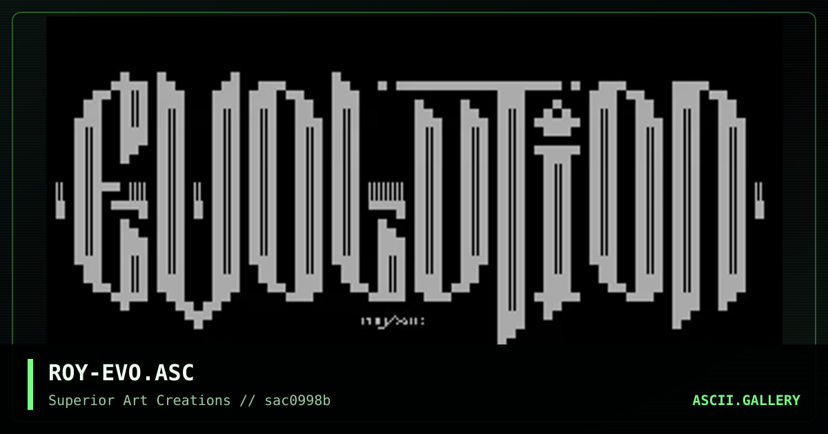 ROY-EVO.ASC, by roy, 1998