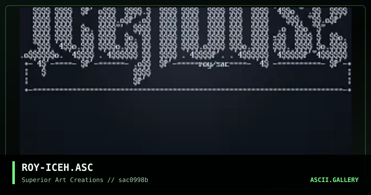 ROY-ICEH.ASC, by roy, 1998