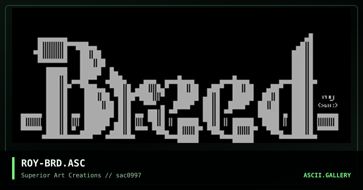 ROY-BRD.ASC, by roy, 1997