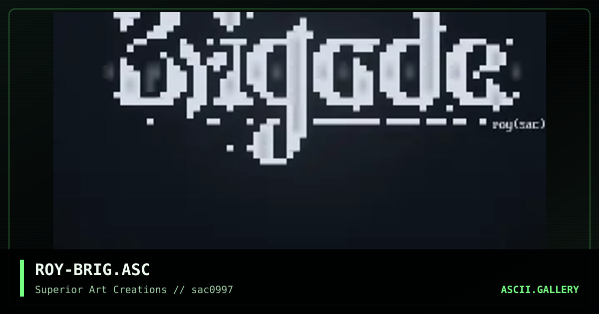 ROY-BRIG.ASC, by roy, 1997