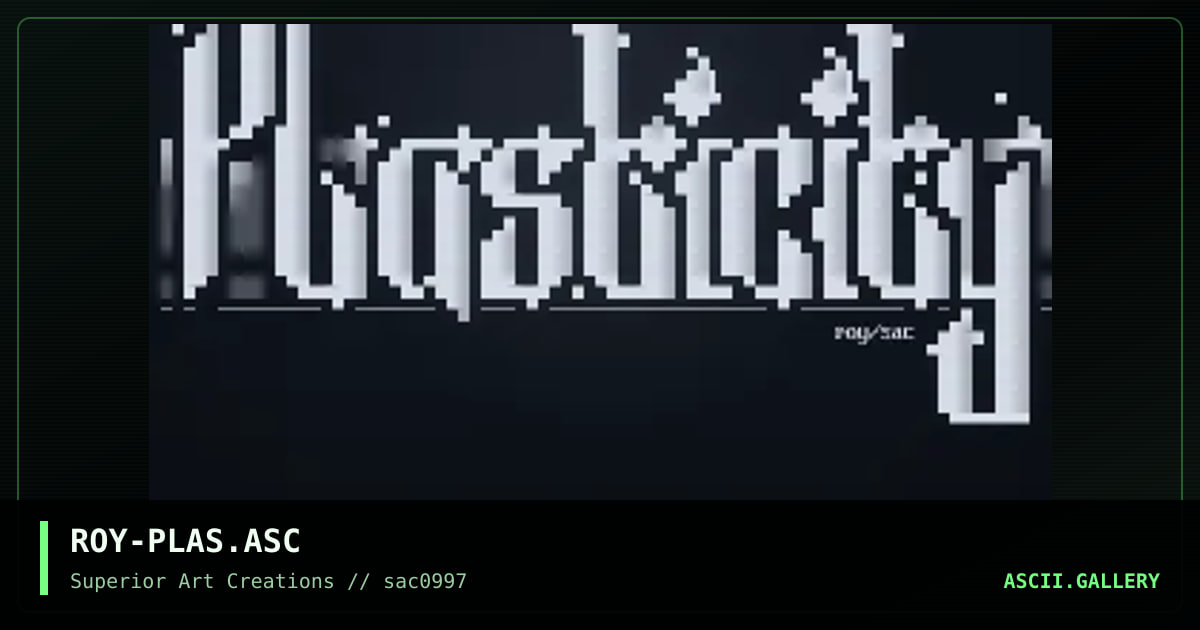 ROY-PLAS.ASC, by roy, 1997