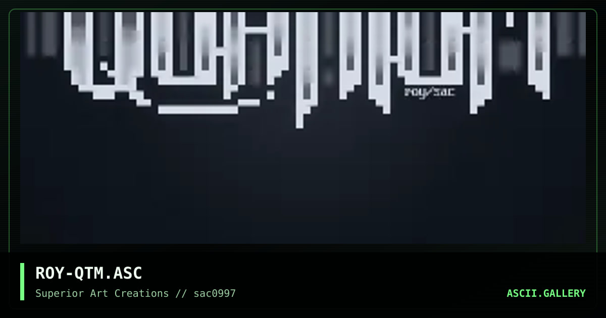 ROY-QTM.ASC, by roy, 1997