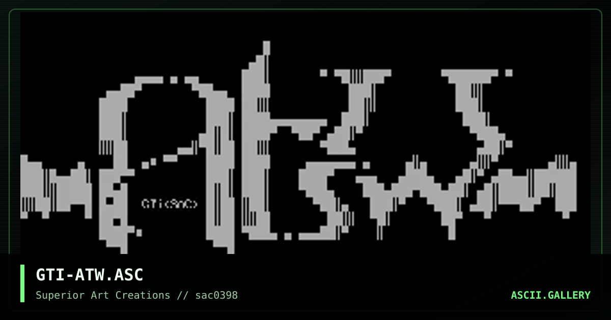 GTI-ATW.ASC, by gti, 1998