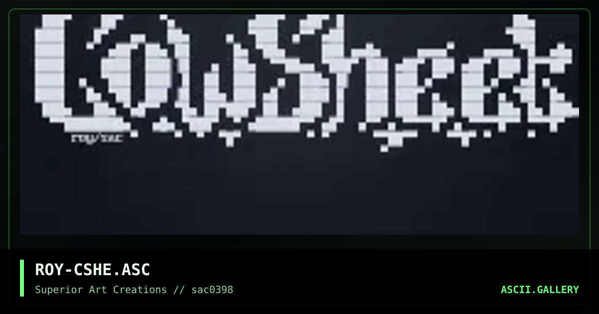 ROY-CSHE.ASC, by roy, 1998