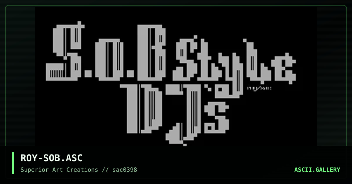 ROY-SOB.ASC, by roy, 1998