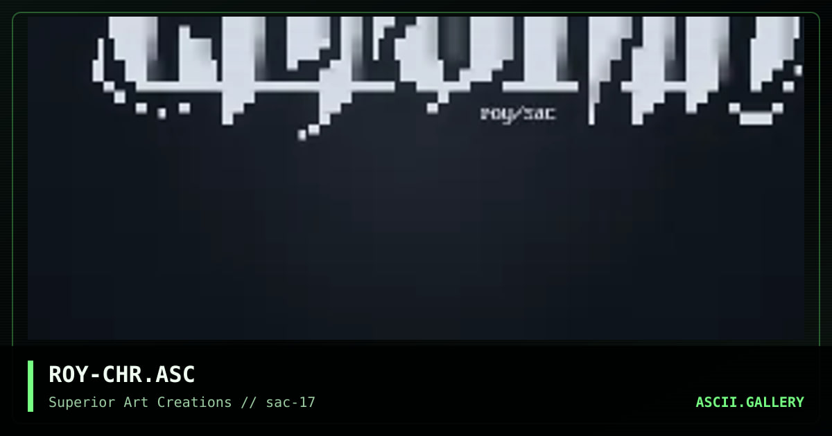 ROY-CHR.ASC, by roy, 1999
