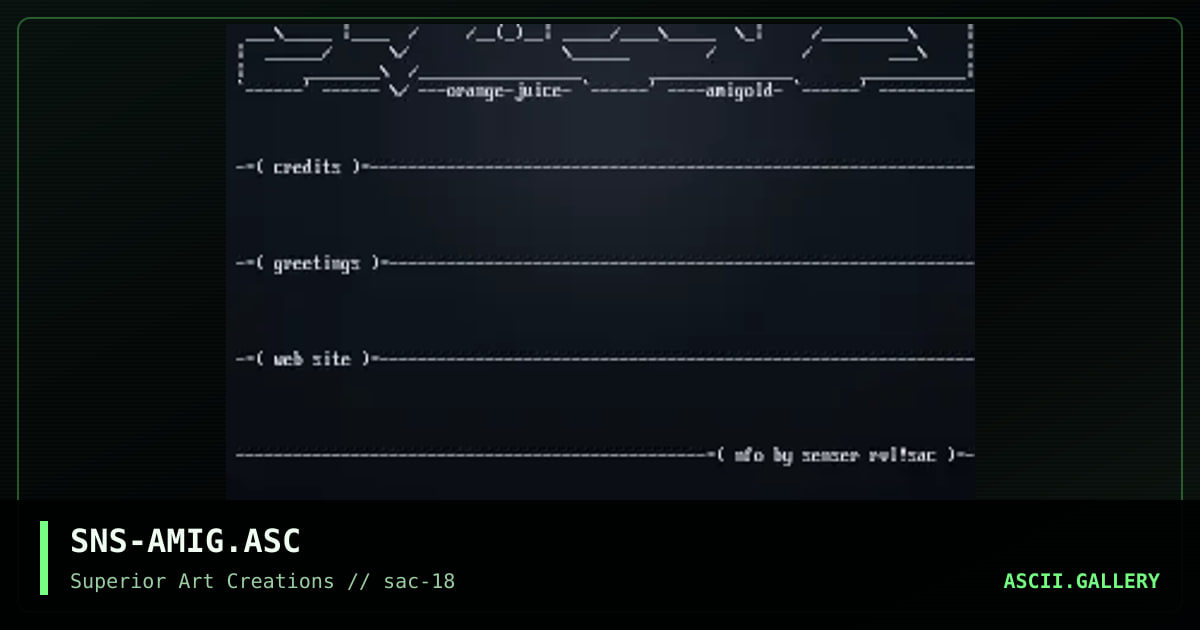 SNS-AMIG.ASC, by senser, 1999