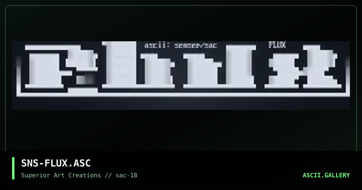 SNS-FLUX.ASC, by senser, 1999